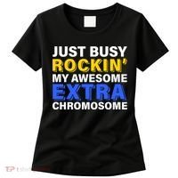 Just Busy Rockin My Awesome Extra Chromosome Women's T-Shirt thumb 0