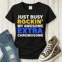 Just Busy Rockin My Awesome Extra Chromosome Women's T-Shirt thumb 3