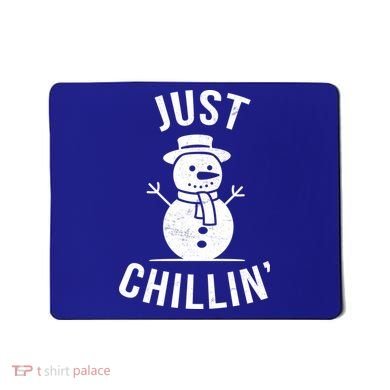 Just Chillin Snowman Mousepad