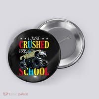 Just Crushed Pre-School Button thumb 0