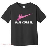 Just Cure It Breast Cancer Awareness Toddler T-Shirt thumb 0