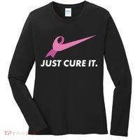 Just Cure It Breast Cancer Awareness Women's Long Sleeve Shirt thumb 0