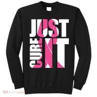 Just Cure It Breast Cancer Tribute Sweatshirt thumb 0