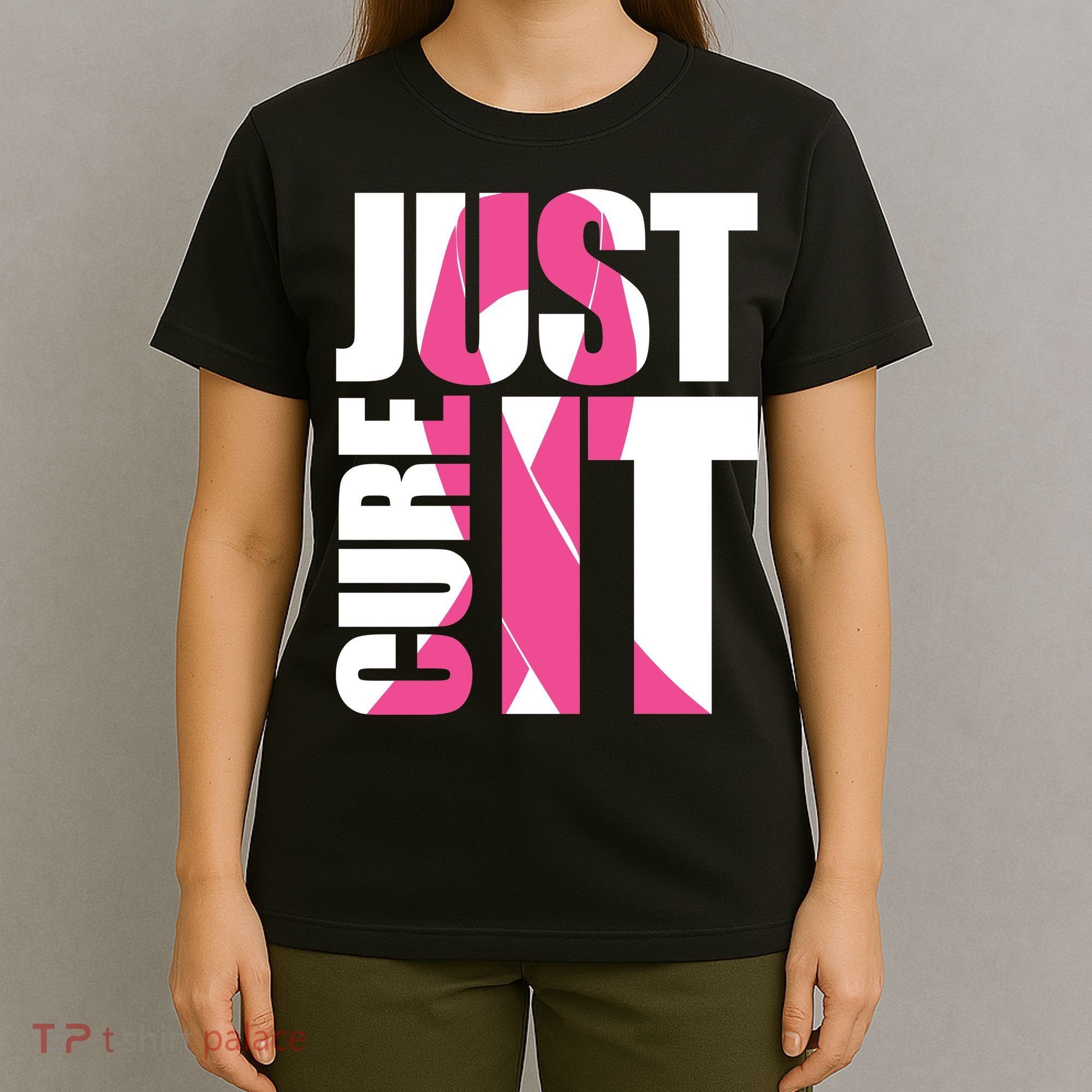 Just Cure It Breast Cancer Tribute T-Shirt