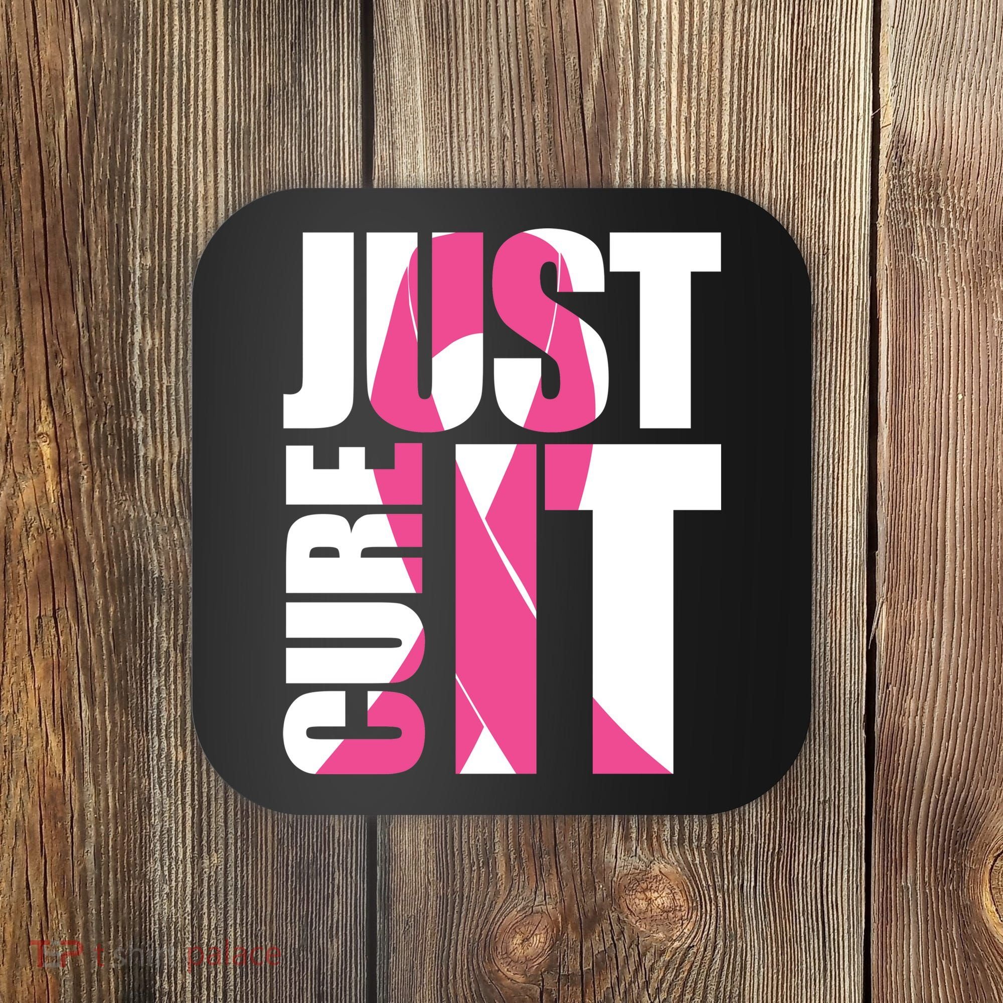 Just Cure It Breast Cancer Tribute Coaster