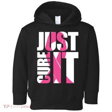 Just Cure It Breast Cancer Tribute Toddler Hoodie