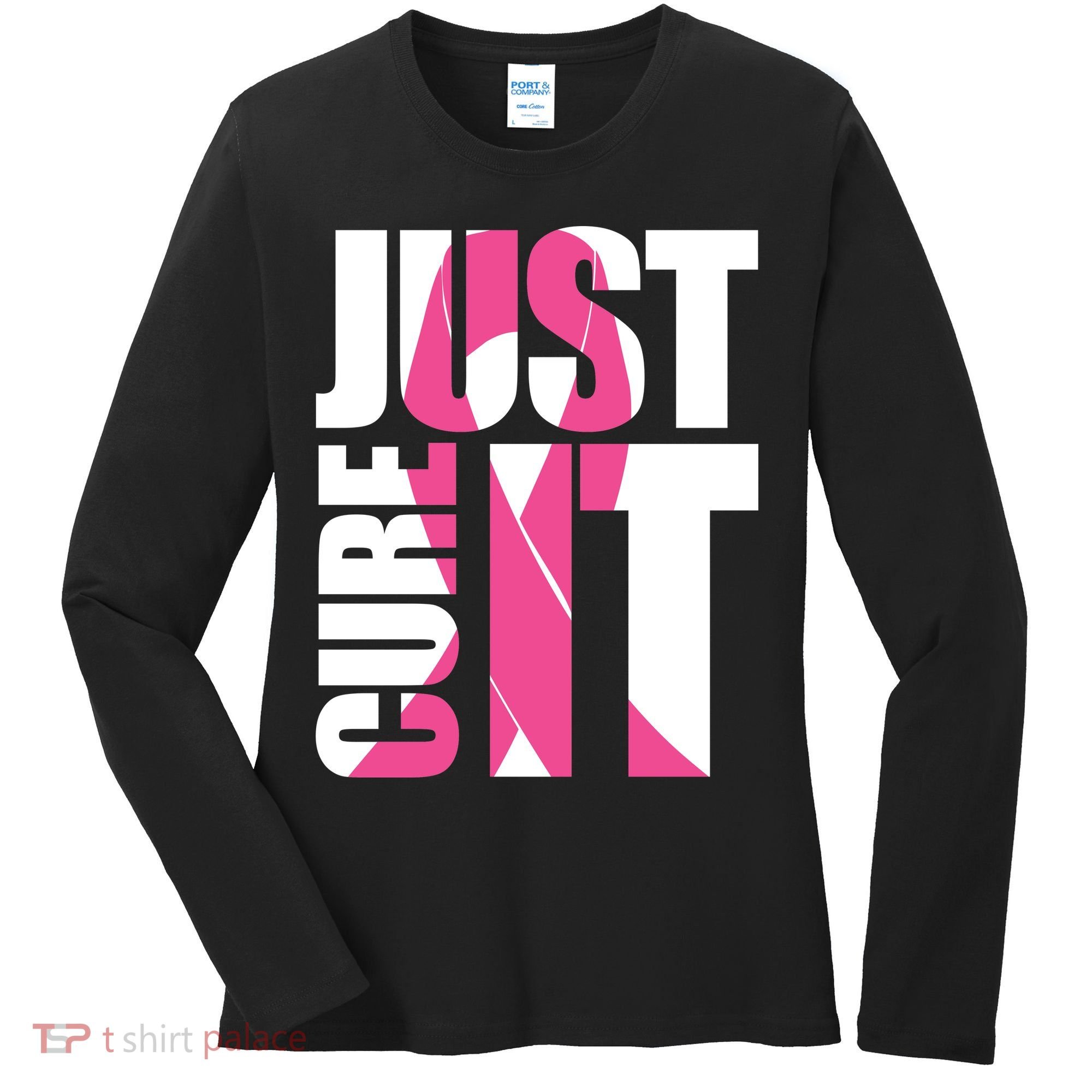 Just Cure It Breast Cancer Tribute Women's Long Sleeve Shirt