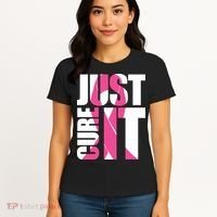 Just Cure It Breast Cancer Tribute Women's T-Shirt thumb 4