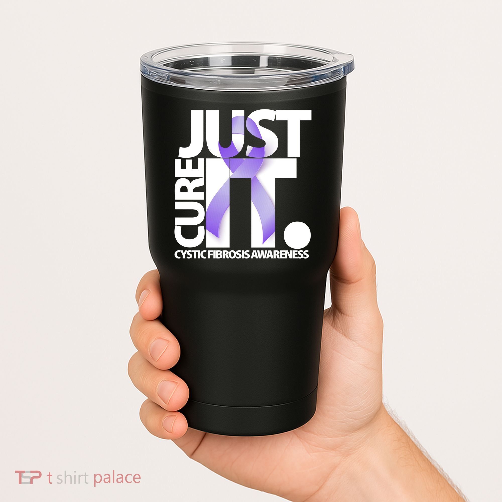 Just Cure it Cystic Fibrosis Tumbler