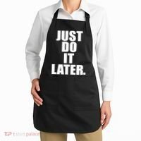 Just Do It Later Apron thumb 2