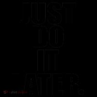 Just Do It Later Coffee Mug thumb 5