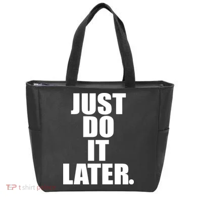 Just Do It Later Tote Bag