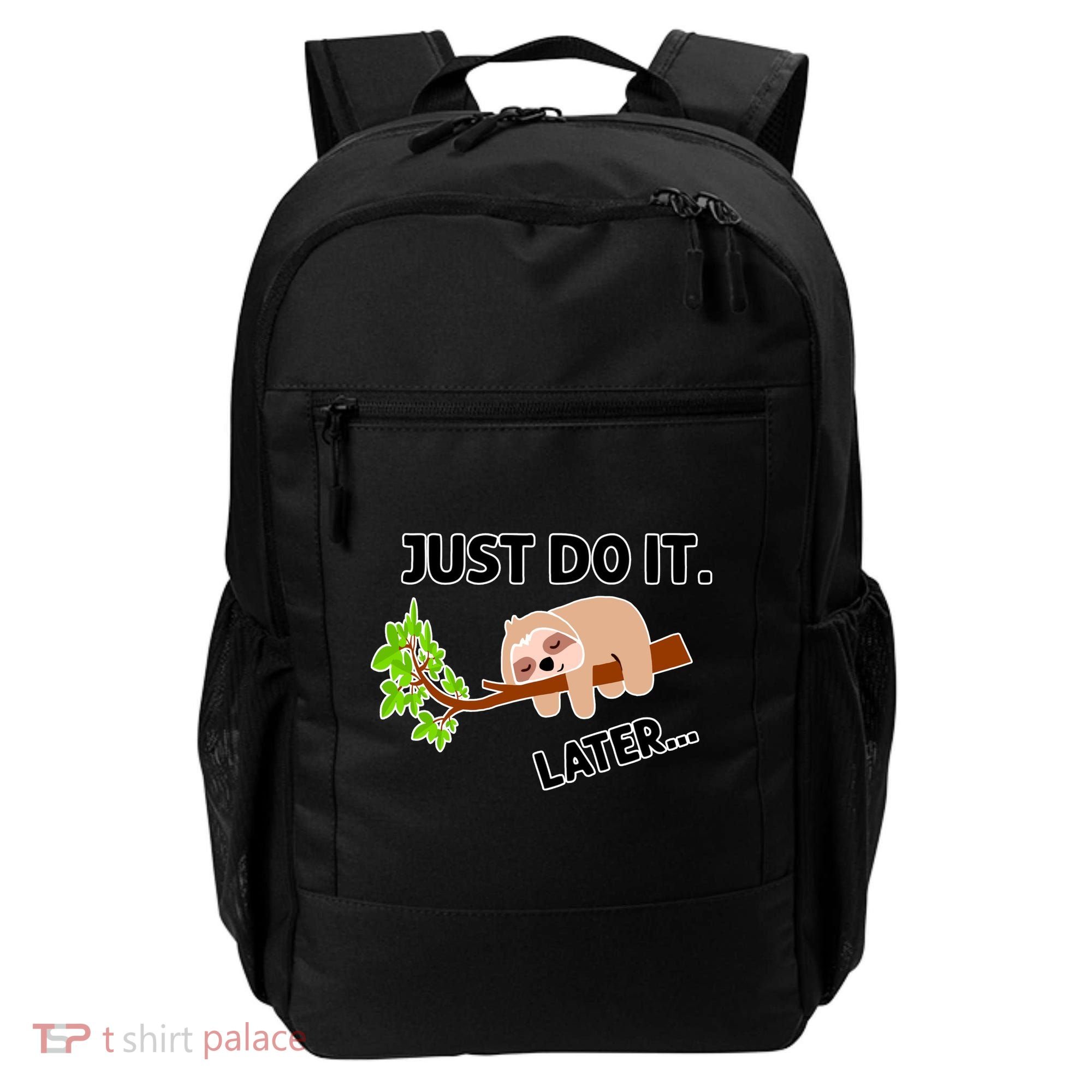 Just Do It Later Funny Lazy Sloth Backpack