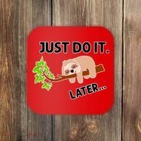 Just Do It Later Funny Lazy Sloth Coaster thumb 0