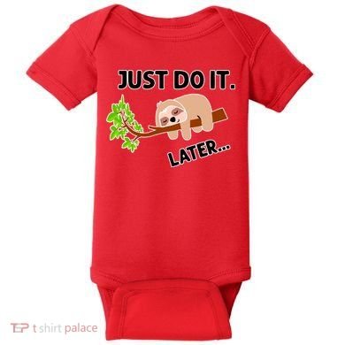 Just Do It Later Funny Lazy Sloth Baby Bodysuit