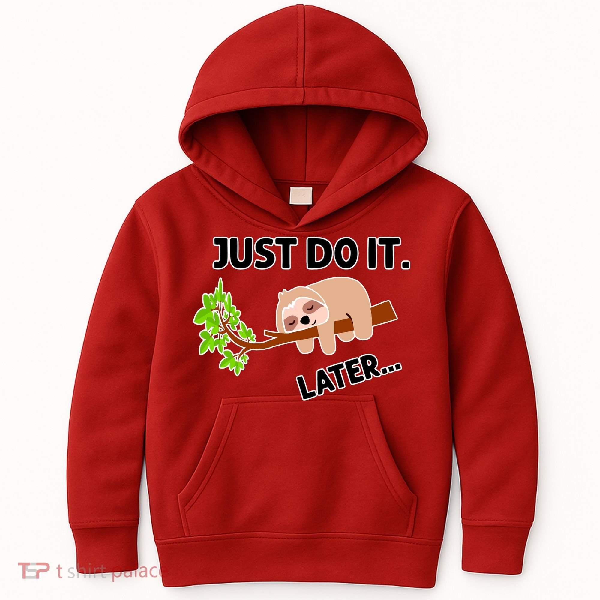 Just Do It Later Funny Lazy Sloth Kids Hoodie