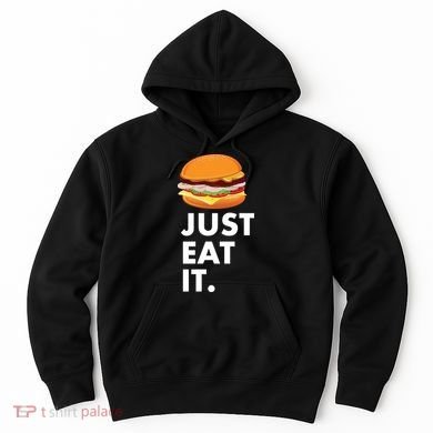 Just Eat It Hamburger Lover  Hoodie