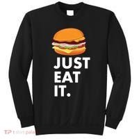 Just Eat It Hamburger Lover  Sweatshirt thumb 0