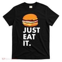 Just Eat It Hamburger Lover  T-Shirt thumb 0