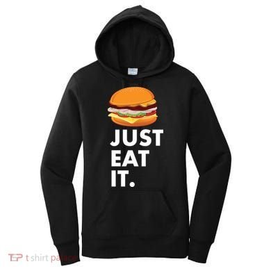 Just Eat It Hamburger Lover  Women's Hoodie