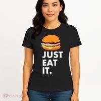 Just Eat It Hamburger Lover  Women's T-Shirt thumb 4