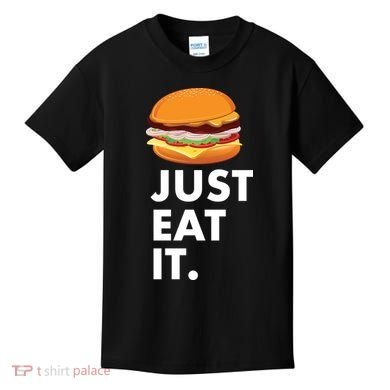 Just Eat It Hamburger Lover  Kids T-Shirt