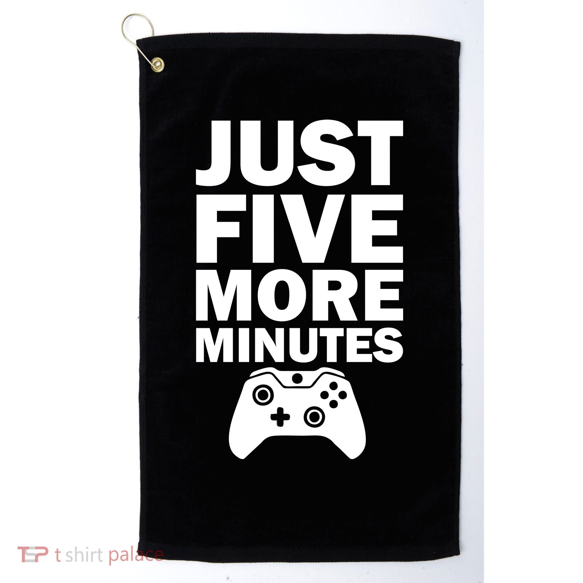 Just Five More Minutes Funny Video Game Golf Towel