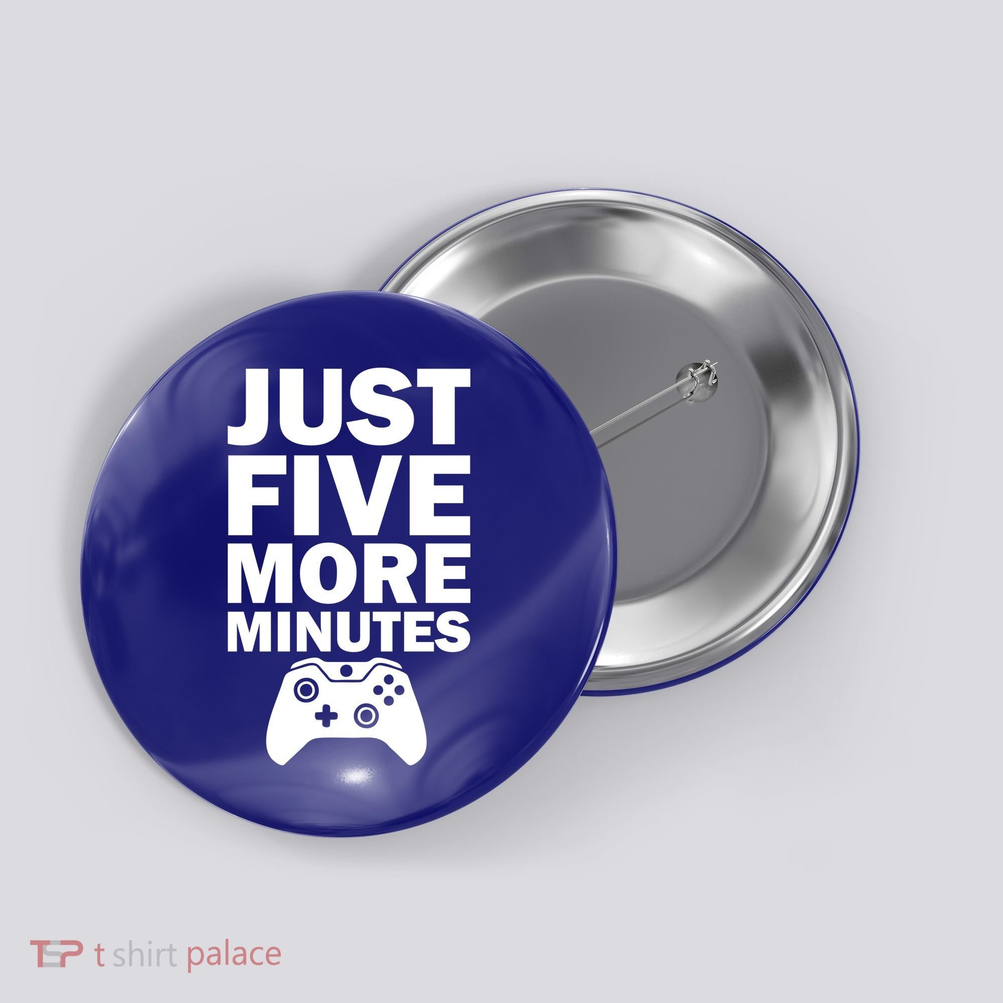 Just Five More Minutes Funny Video Game Button