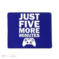 Just Five More Minutes Funny Video Game Mousepad thumb 0