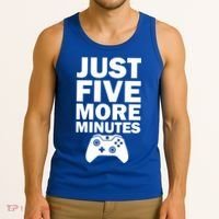 Just Five More Minutes Funny Video Game Tank Top thumb 3