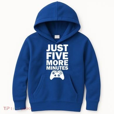 Just Five More Minutes Funny Video Game Kids Hoodie