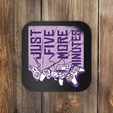 Just Five More Minutes Game Coaster