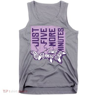 Just Five More Minutes Game Tank Top