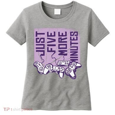 Just Five More Minutes Game Women's T-Shirt