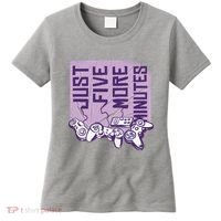 Just Five More Minutes Game Women's T-Shirt thumb 0