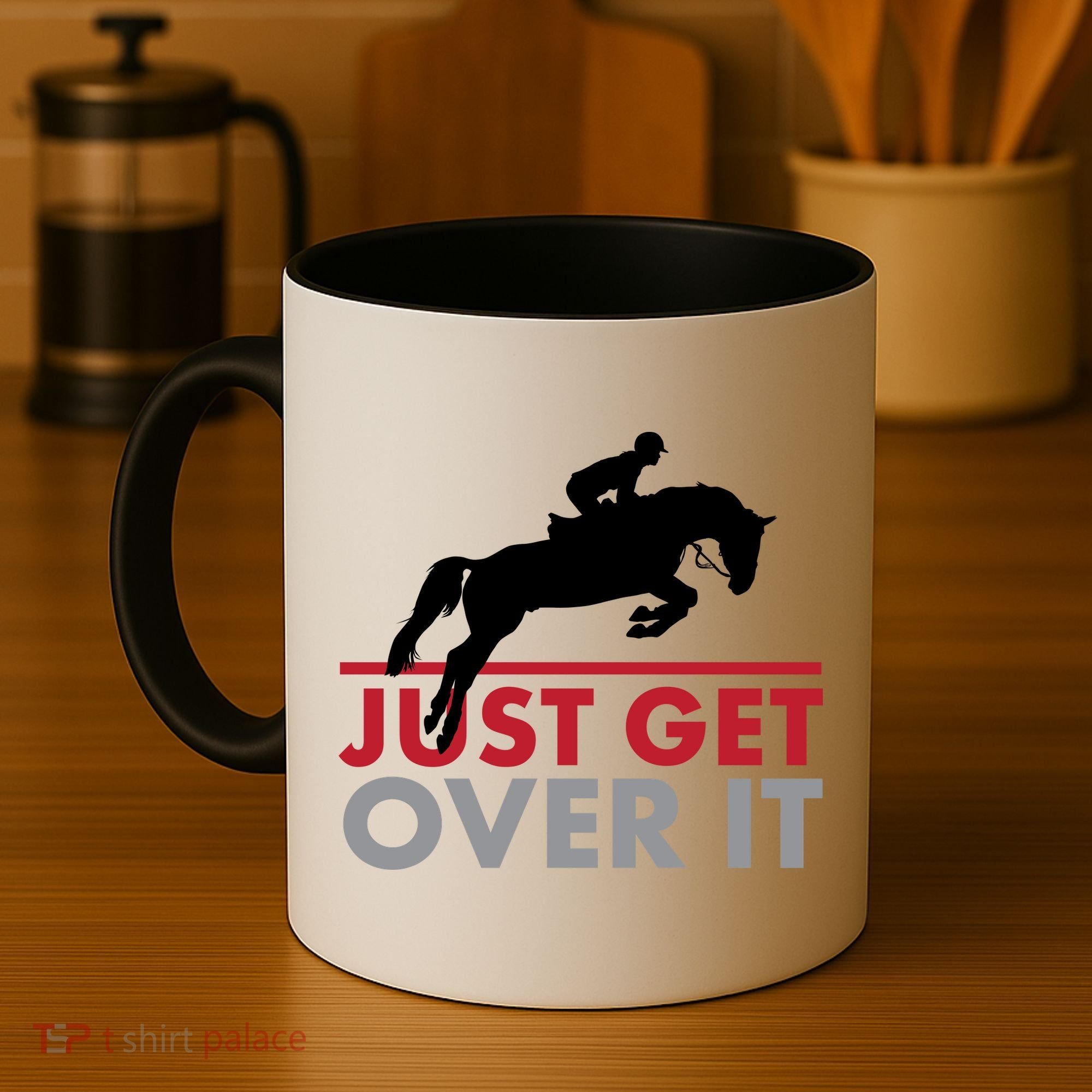 Just Get Over It Funny Horse Riding Coffee Mug