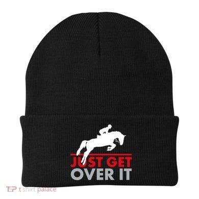 Just Get Over It Funny Horse Riding Beanie