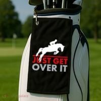 Just Get Over It Funny Horse Riding Golf Towel thumb 2