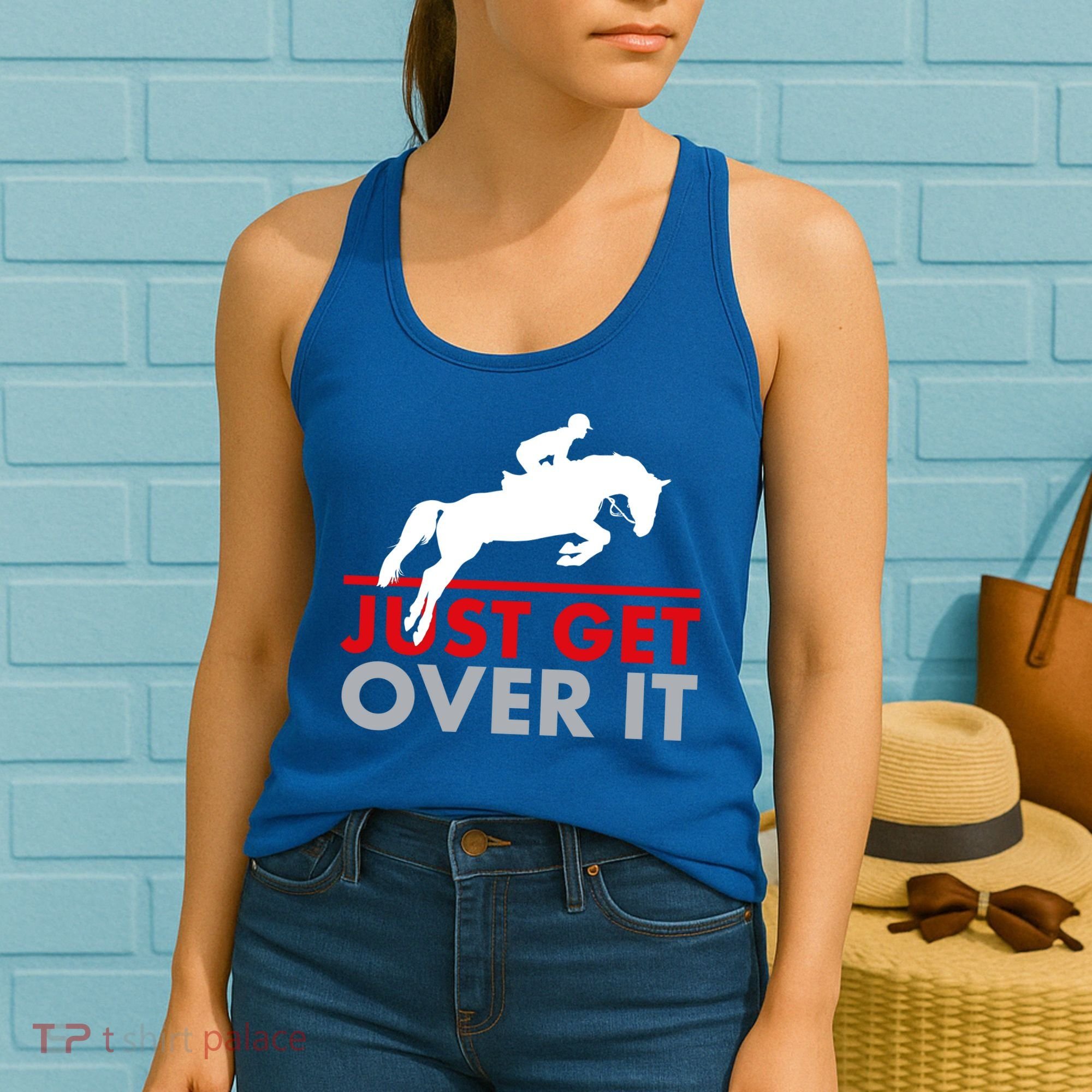 Just Get Over It Funny Horse Riding Women's Tank Top