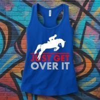 Just Get Over It Funny Horse Riding Women's Tank Top thumb 3