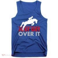 Just Get Over It Funny Horse Riding Tank Top thumb 0