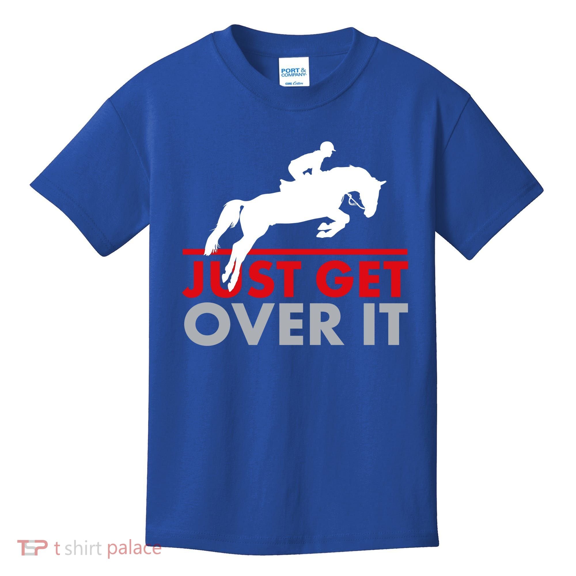 Just Get Over It Funny Horse Riding Kids T-Shirt