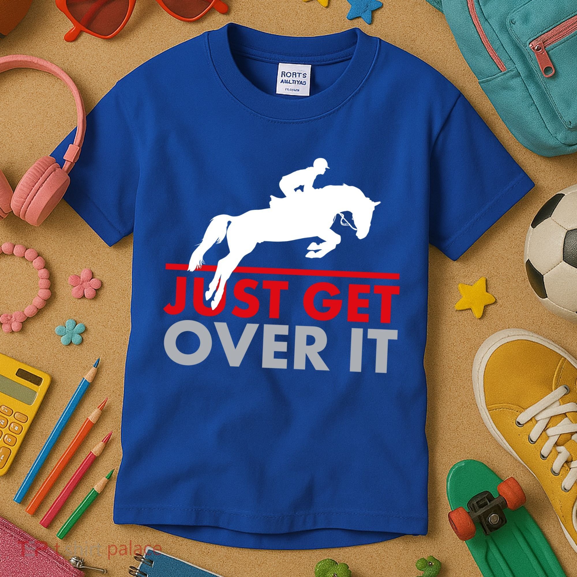 Just Get Over It Funny Horse Riding Kids T-Shirt