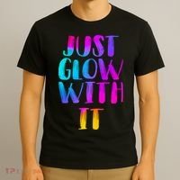 Just Glow With It Funny Retro T-Shirt thumb 3