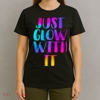 Just Glow With It Funny Retro T-Shirt thumb 4