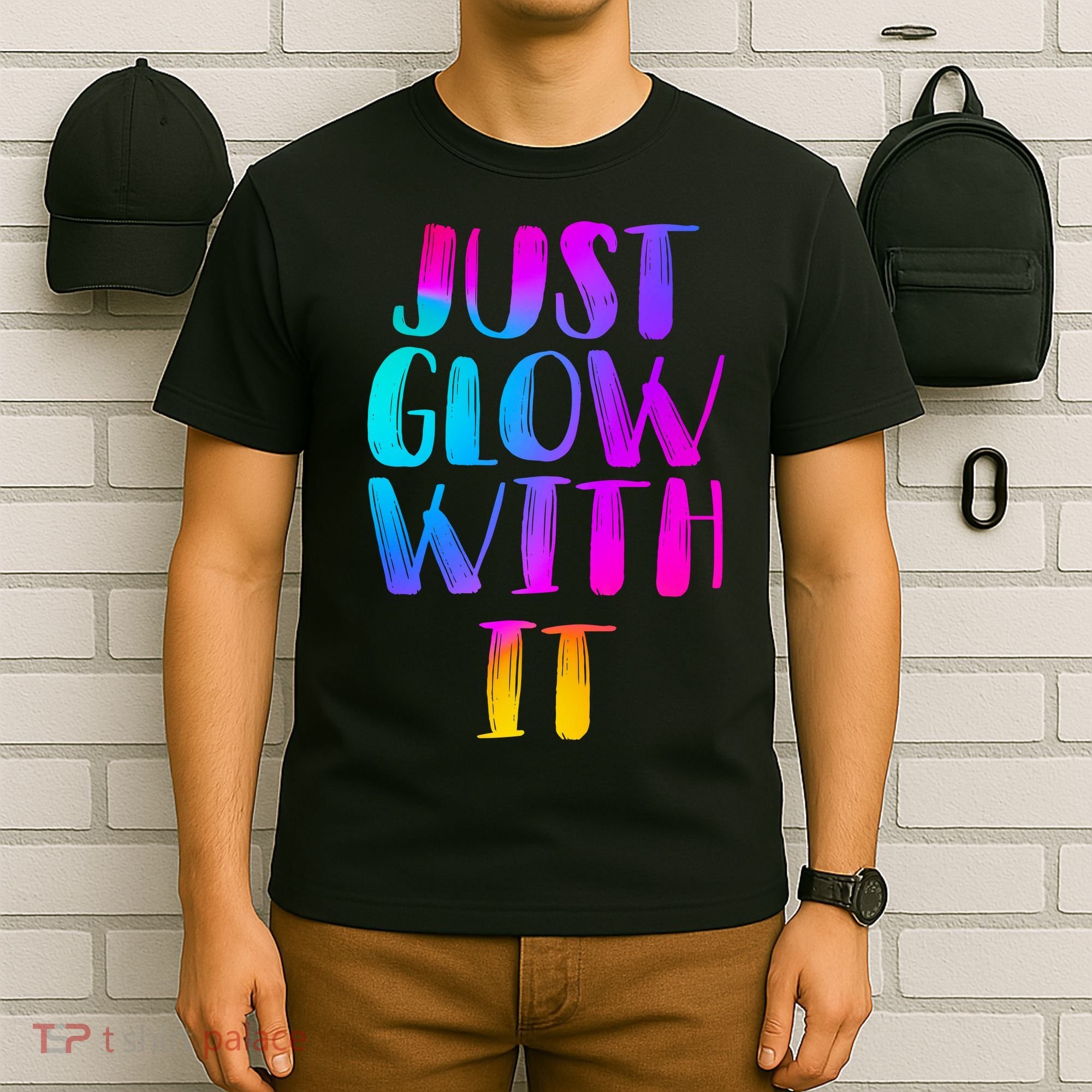 Just Glow With It Funny Retro T-Shirt