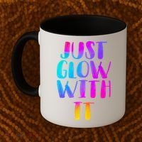 Just Glow With It Funny Retro Coffee Mug thumb 2