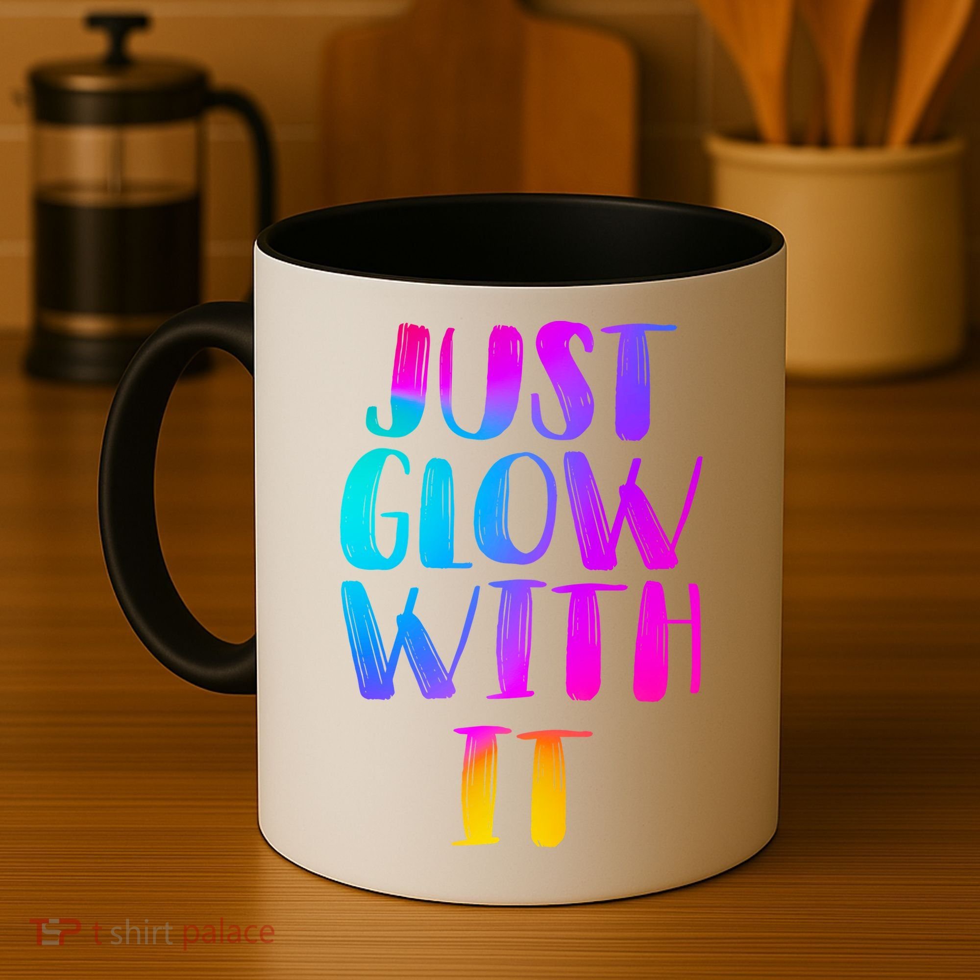 Just Glow With It Funny Retro Coffee Mug