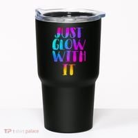 Just Glow With It Funny Retro Tumbler thumb 0