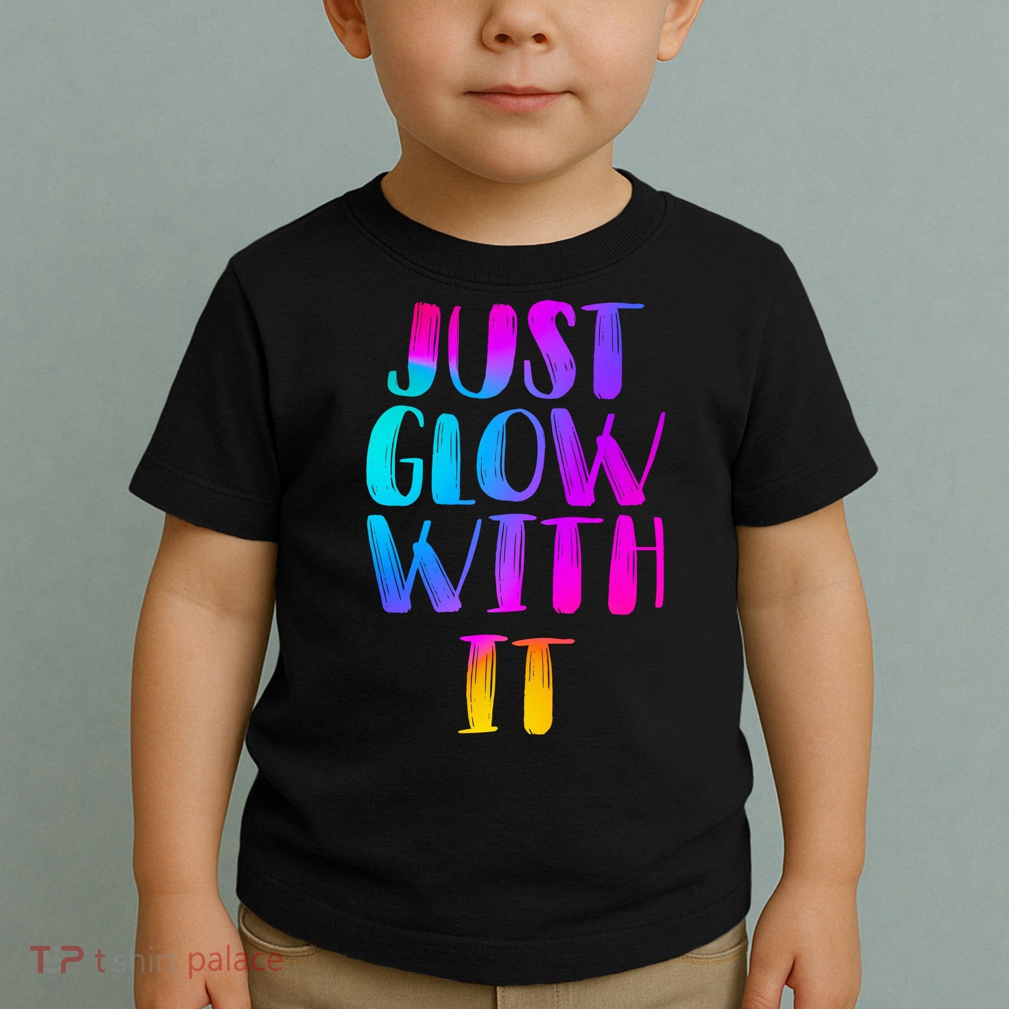 Just Glow With It Funny Retro Toddler T-Shirt